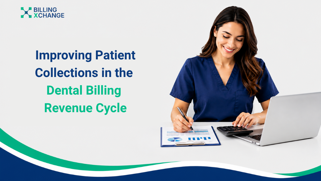 Improving Patient Collections in the Dental Billing Revenue Cycle