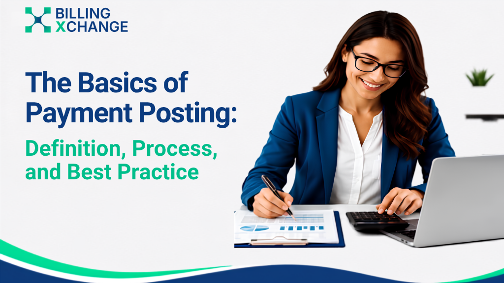 The Basics of Payment Posting: Definition, Process, and Best Practices